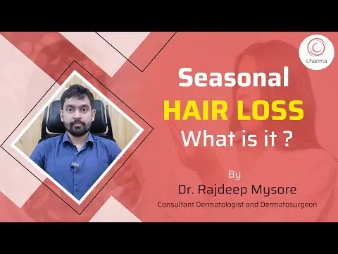 Can season change cause hair loss? Tips to stop it - Dr. Rajdeep Mysore | Charma Clinic